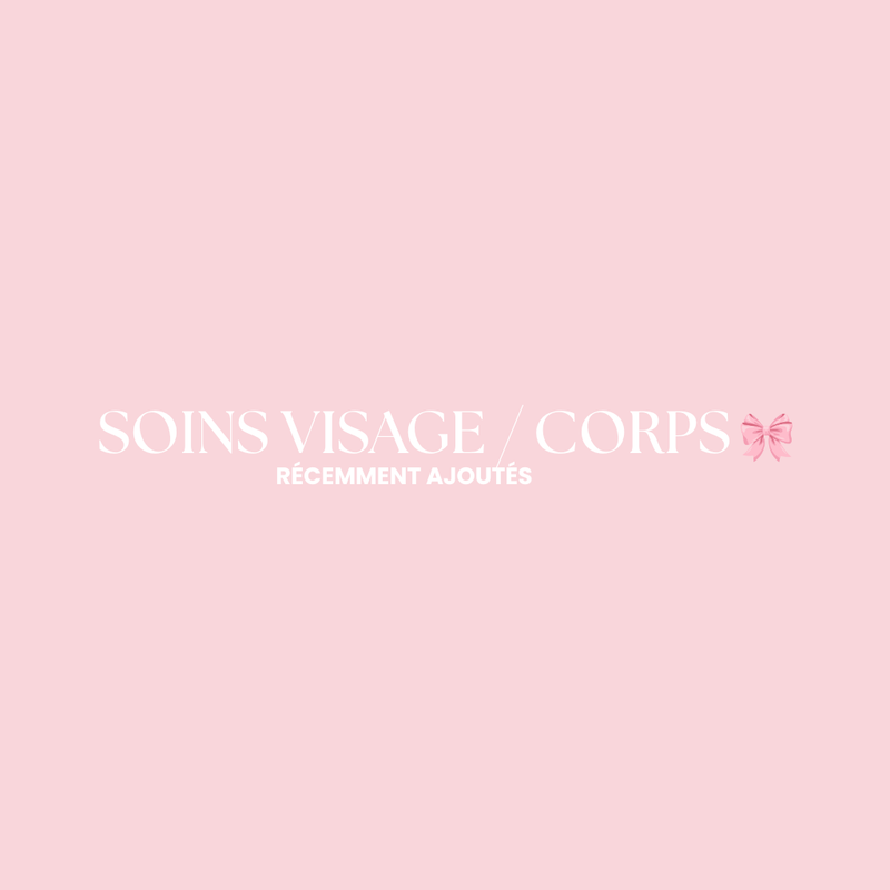 SOIN VISAGE / CORPS