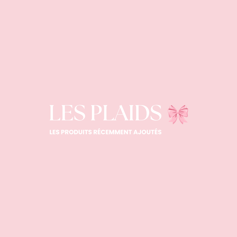 LES PLAIDS / COUVERTURES