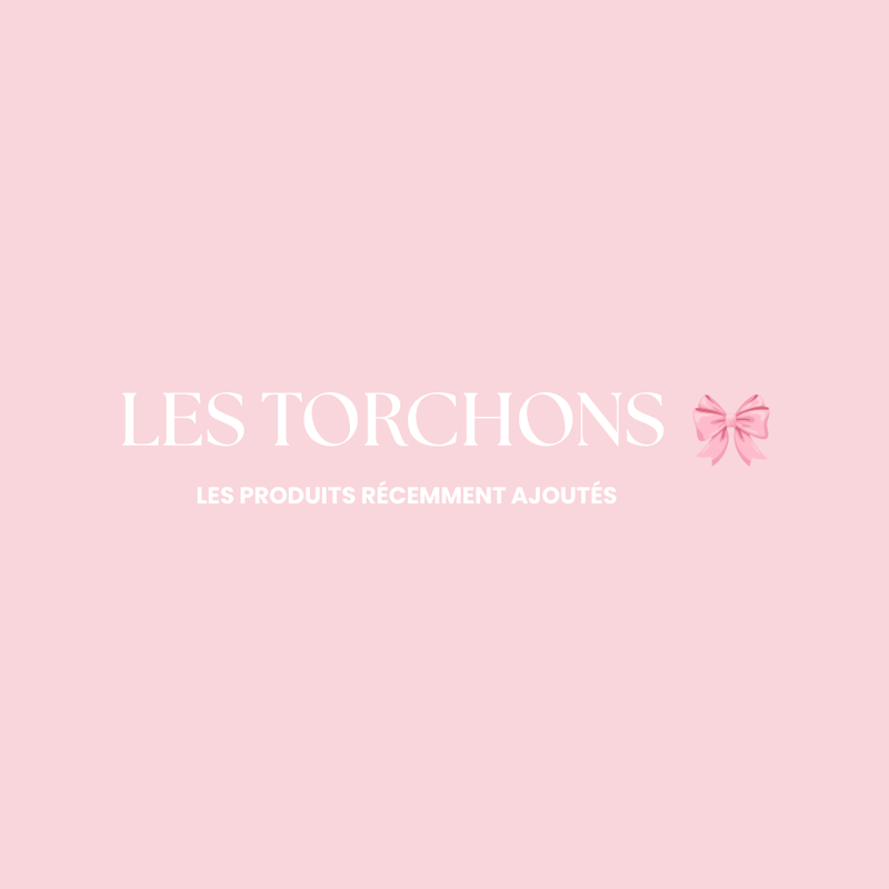 LES TORCHONS