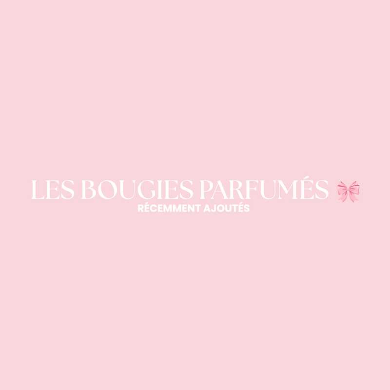 LES BOUGIES