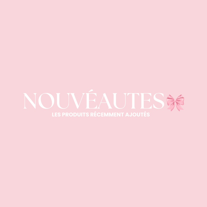 LES NOUVEAUTÉS